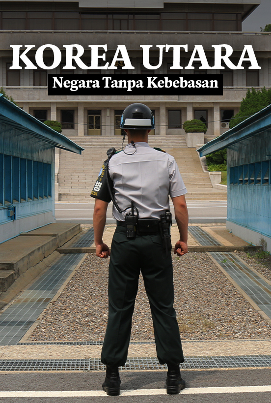 Korea Utara - Negara Tanpa Kebebasan